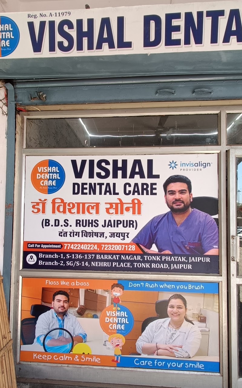 VISHAL DENTAL CARE - TONK ROAD JAIPUR